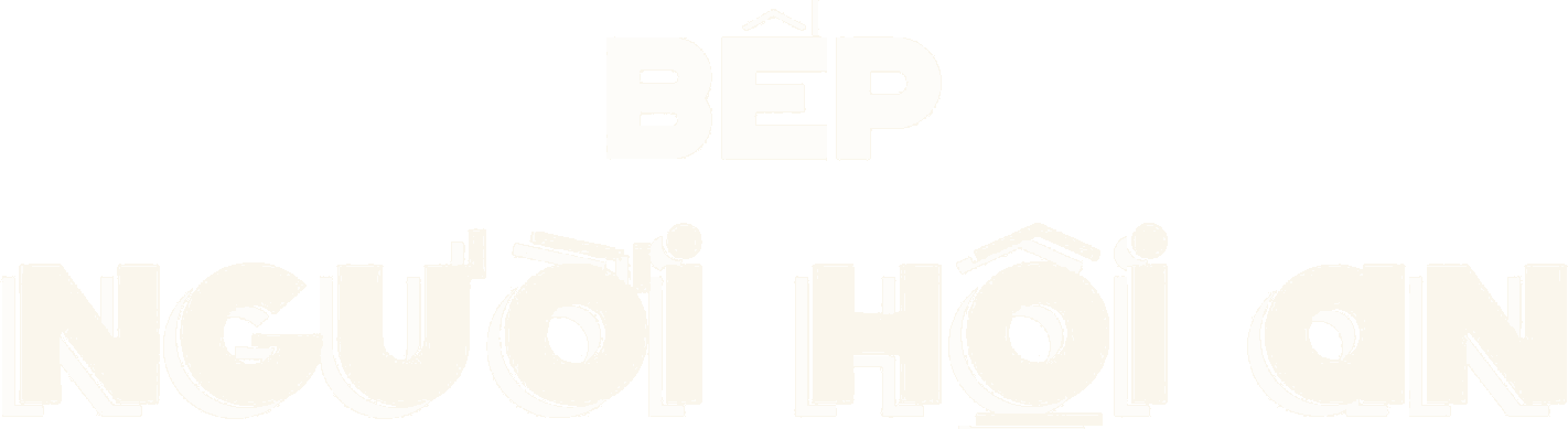 Bếp Người Hội An